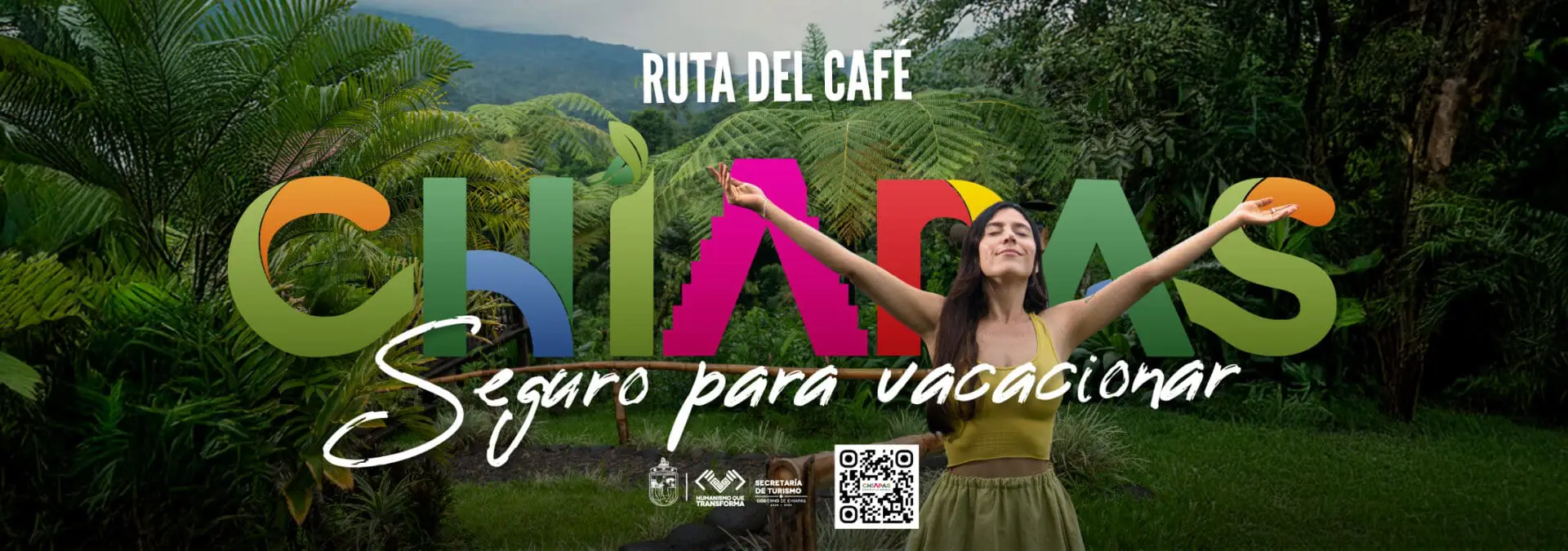 Publicidad turística de la Ruta del Café en Chiapas, mostrando un paisaje selvático y a una mujer disfrutando de la naturaleza, con el mensaje “Chiapas, seguro para vacacionar”.